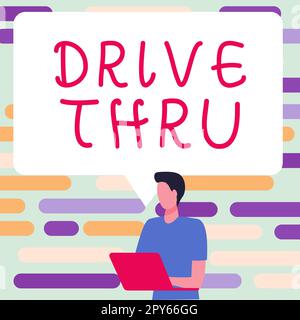 Handgeschriebenes Schild Drive Thru. Business-Ideenbereich, in dem Sie die Art von Service erhalten, indem Sie ihn durchfahren Stockfoto