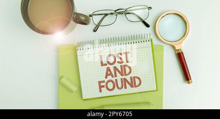 Textunterschrift mit „Verloren und gefunden“. Business Concept Place, wo Sie den Suchdienst für vergessene Dinge finden Stockfoto