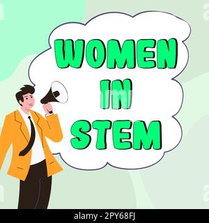 Handschrifttext Women in Stem. Wort für Wissenschaft, Technik, Technik, Mathematik, Forschung Stockfoto