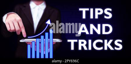 Konzeptionelle Beschriftung Tipps und Tricks. Wort für hilfreiche Ratschläge, die bestimmte Aktionen einfacher machen Stockfoto