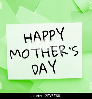 Handschriftliches Schild Happy Mother's Day. Geschäftsansatz zu Ehren des Einflusses der Mutterschaft in die Gesellschaft gefeiert Stockfoto