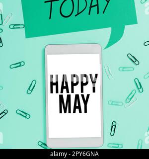 Text zeigt Inspiration Happy May. Business Showcase Happy New Month Best wishes Fresh Start Holiday Stockfoto