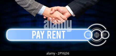 Inspiration mit dem Schild „Pay Rent“. Konzept, das bedeutet, Geld im Austausch für die Nutzung des Eigentums einer anderen Person zu zahlen Stockfoto