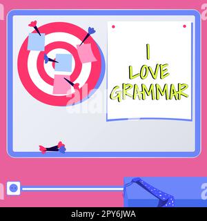 Inspiration mit dem Schild „I Love Grammar“. Wort für Akt der Bewunderung des Systems und der Struktur der Sprache Stockfoto