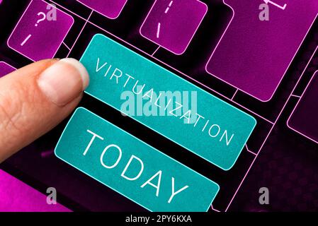 Handschriftliches Schild Virtualisierung. Ein Wort über die Anwendung virtueller Umgebungen auf Computerspiele Stockfoto
