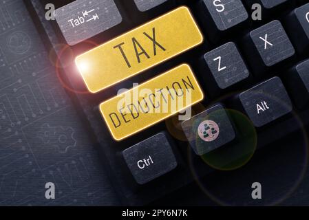 Text mit Abzug für Inspirationssteuer. Wort für Betrag, der vor der Berechnung der Steuerschulden vom Einkommen abgezogen wird Stockfoto