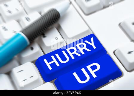 Konzeptionelle Bildunterschrift Beeil dich. Das Geschäftskonzept, bei dem jemand sehr schnell eine Arbeit erledigen muss, lässt die Menschen ermutigen Stockfoto