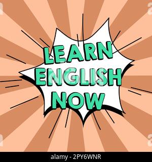 Handschriftlicher Text Jetzt Englisch lernen. Geschäftskonzept Erwerb oder Erwerb von englischkenntnissen und -Fertigkeiten Stockfoto