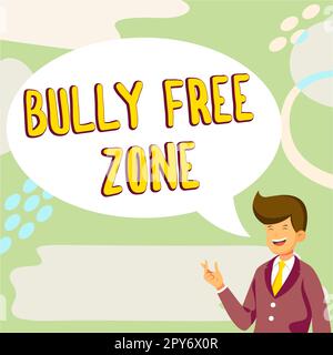 Konzeptionelle Darstellung Bully Free Zone. Das Wort für respektvoll gegenüber anderen Mobbing ist hier nicht erlaubt Stockfoto
