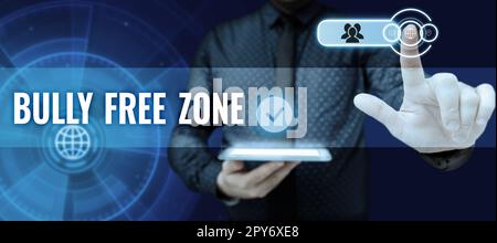 Schild mit der Aufschrift „Bully Free Zone“. Geschäftsansatz Respekt vor anderen Mobbing ist hier nicht erlaubt Stockfoto