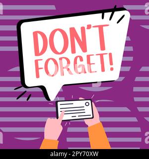 Textbeschriftung mit Nicht vergessen. Geschäftsansatz, bei dem jemand darum gebeten wird, mit anderen in Verbindung zu bleiben Stockfoto
