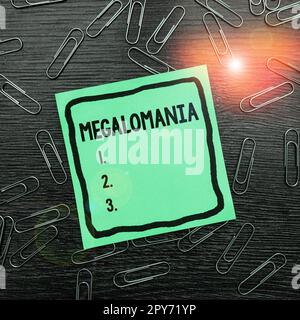 Text mit Inspiration für Megalomanie. Ein Wort über psychische Erkrankungen, das von persönlichen Allmachtgefühlen geprägt ist Stockfoto