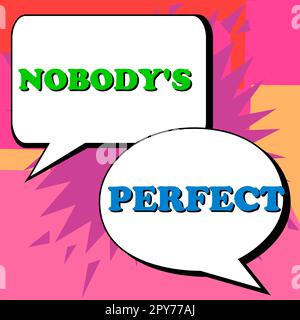 Textbeschriftung, die "Nobody's Perfect" präsentiert. Das Wort, das aufgeschrieben wurde, sagte immer, dass jeder Fehler macht oder Fehler macht Stockfoto