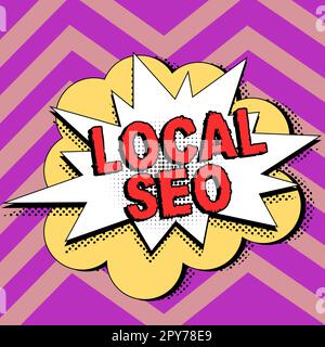 Inspiration mit Schild „Local Seo. Konzept Bedeutung Dies ist eine effektive Methode, Ihr Unternehmen online zu vermarkten Stockfoto