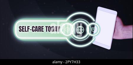 Textüberschrift Presenting Self Care Today. Geschäftsidee die Praxis, Maßnahmen zu ergreifen, um die eigene Gesundheit zu verbessern Stockfoto