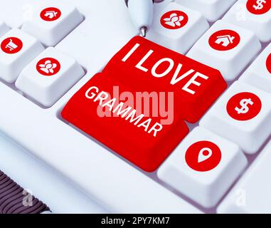 Zeichen, das die Grammatik „Ich liebe“ anzeigt. Wort für Akt der Bewunderung des Systems und der Struktur der Sprache Stockfoto