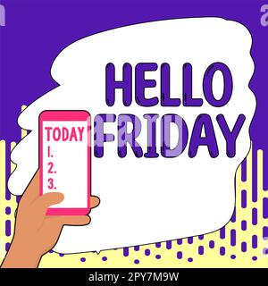 Handschriftliches Schild Hallo Freitag. Konzeptfoto-Begrüßung an Freitagen, da die Arbeitswoche zu Ende ist Stockfoto