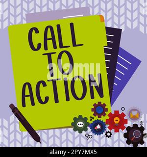 Konzeptionelle Darstellung Call to Action. Geschäftsansatz Ermuntern Sie die Entscheidungsfindung, um eine erfolgreiche Strategie voranzutreiben Stockfoto