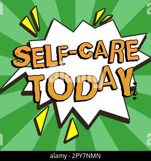 Textüberschrift Presenting Self Care Today. Geschäftsansatz die Praxis, Maßnahmen zu ergreifen, um die eigene Gesundheit zu verbessern Stockfoto
