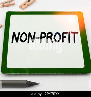 Konzeptionelle Anzeige - gemeinnützige Organisation. Geschäftsübersicht Produkte oder Dienstleistungen anbieten, ohne sich dafür zu amortisieren Stockfoto