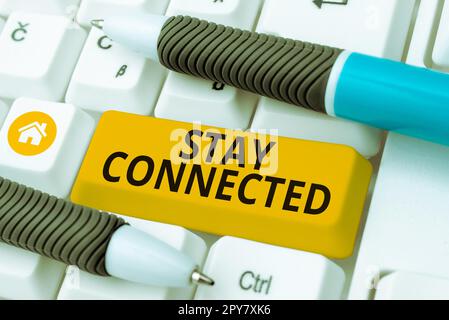 Handschriftlicher Text bleibt verbunden. Konzept bedeutet, miteinander zu kommunizieren, um in Kontakt zu bleiben Stockfoto