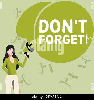 Textbeschriftung mit Nicht vergessen. Ein Wort dafür, jemanden zu bitten, mit anderen in Verbindung zu bleiben Stockfoto