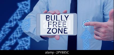 Schild mit der Aufschrift „Bully Free Zone“. Geschäftsansatz Respekt vor anderen Mobbing ist hier nicht erlaubt Stockfoto