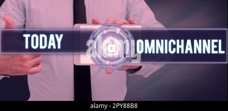 Beschriftung für Omnichannel. Wort für Typ des Einzelhandels, der die verschiedenen Einkaufsmethoden integriert Stockfoto