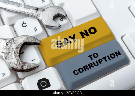 Schild mit der Aufschrift „Say No to Corruption“. Ein Wort über die Einführung eines dezentralen Geldwechsels Stockfoto