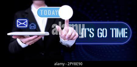 Konzeptunterschrift Es ist Zeit zu gehen. Geschäftsidee Eine Periode, in der die zugewiesenen Aufgaben ausgeführt werden, bringt sie AUF DEN WEG Stockfoto