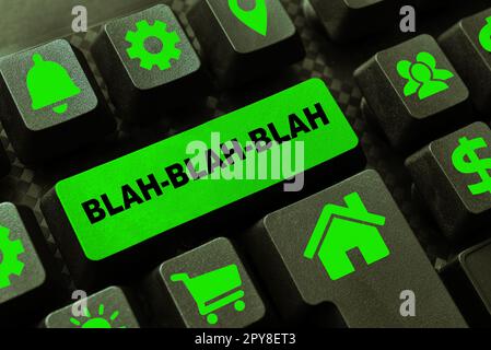 Konzeptionelle Darstellung Blah Blah Blah. Geschäftskonzept zu viel reden Falsche Informationen tratschen Unsinn reden Stockfoto