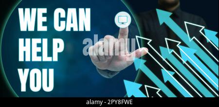 Konzeptionelle Darstellung Wir können Ihnen helfen. Konzept bedeutet Support Assistance, die dem Kunden Aufmerksamkeit bietet Stockfoto