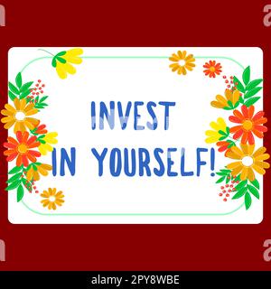 Textunterschrift mit „Invest in Yourself“. Konzept bedeutet, neue Dinge oder Materialien zu lernen und so viel besser zu machen Stockfoto