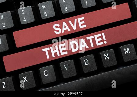 Textbeschriftung mit „Save the Date“ (Datum speichern). Wort in Erinnerung an den Terminplan Markieren Sie die Kalendereinladung Stockfoto