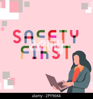 Schild mit der Aufschrift Safety First. Geschäftsidee Vermeiden Sie unnötige Risiken Leben Sie sicher vorsichtig Achten Sie darauf Stockfoto