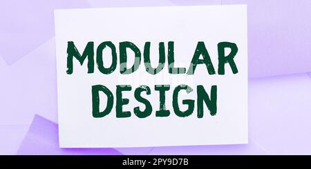 Inspiration mit dem Schild „Modulares Design“. Konzept, das die Produktkonstruktion zur Herstellung eines Produkts durch Integration oder Kombination unabhängiger Teile bedeutet Stockfoto