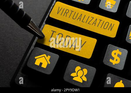 Handschriftliches Schild Virtualisierung. Ein Wort über die Anwendung virtueller Umgebungen auf Computerspiele Stockfoto