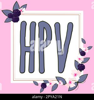 Text mit Inspirations-HPV. Wort für Gruppe von Viren, die Ihre Haut und die feuchten Membranen beeinflussen Stockfoto