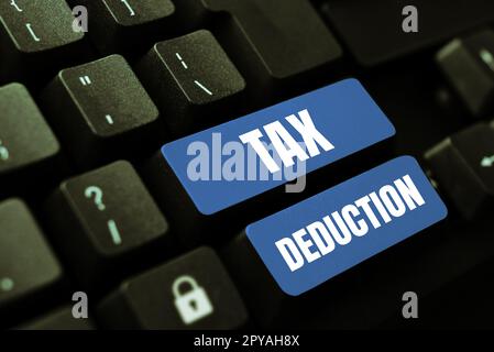 Text mit Abzug für Inspirationssteuer. Wort für Betrag, der vor der Berechnung der Steuerschulden vom Einkommen abgezogen wird Stockfoto
