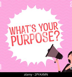 Konzeptionelle Beschriftung Was ist Ihr Zweck? Frage zum Geschäftsansatz, um den Grund für eine Maßnahme zu ermitteln oder zu ermitteln, für die etwas getan wurde Stockfoto