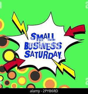 Textunterschrift für Small Business Saturday. Geschäftsidee, amerikanischer Einkaufsurlaub am Samstag Stockfoto