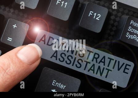 Inspiration mit Schild „Verwaltungsassistent“. Geschäftsübersicht Administration Support Specialist Büroaufgaben Stockfoto