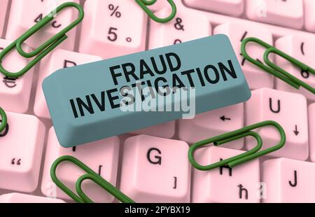 Textzeichen mit Betrugsuntersuchung. Ein Wort über die Feststellung, ob ein Betrug stattgefunden hat Stockfoto