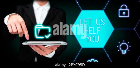 Textunterschrift Präsentation Wir helfen Ihnen. Geschäftskonzept, das jemandem einen Service anbietet, der ihm in seiner Not hilft Stockfoto