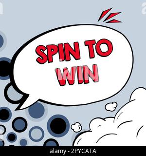 Konzeptionelle Darstellung Spin to Win. Business Showcase Probieren Sie Ihr Glück, Glücksspiel, Lotteriespiele im Fortune Casino, Risiko Stockfoto