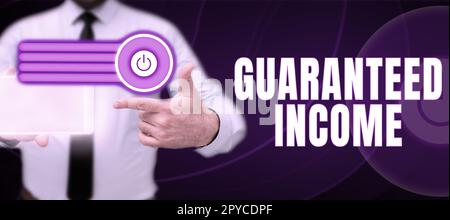 Begrifflicher Titel Garantiertes Einkommen. Begriff, der Erträge aus der Miete von Immobilien und anderen Unternehmen für einen bestimmten Zeitraum bedeutet Stockfoto