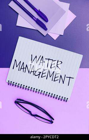 Text für Inspirationswassermanagement. Geschäftsidee optimale Nutzung der Wasserressourcen im Rahmen einer definierten Wasserpolitik Stockfoto