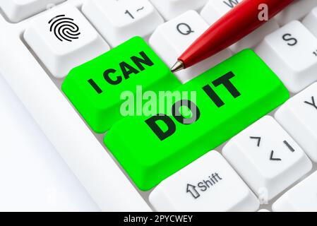 Schreiben mit Anzeige von „I Can Do IT“. Ein Wort über die Bereitschaft, Herausforderungen anzunehmen und anzunehmen, eine gute Einstellung Stockfoto