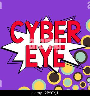 Konzeptionelle Darstellung Cyber Eye. Das Wort, das auf einem Tool geschrieben wird, beschäftigt sich mit der Entwicklung intelligenter Technologien für die Cybersicherheit Stockfoto