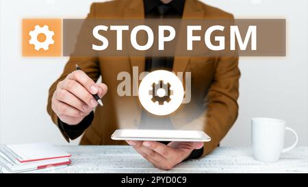 Handschriftliches Schild Stop FGM. Das Internet-Konzept hat dem weiblichen Genitalschnitt und der weiblichen Beschneidung ein Ende gesetzt Stockfoto